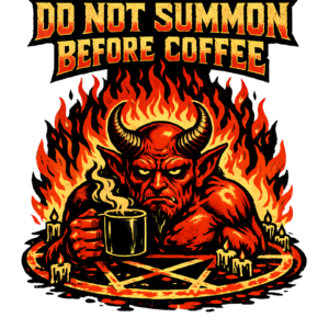 Funny Demon T-Shirt | Do Not Summon Before Coffee Retro Horror Tee