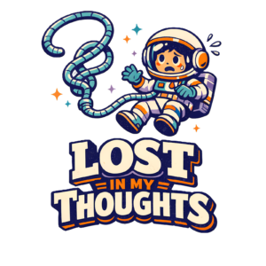 Funny Astronaut T-Shirt | Lost in My Thoughts Retro Space Tee