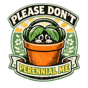 Funny Introvert Plant T-Shirt | Don't Perennial Me Retro Pun Tee