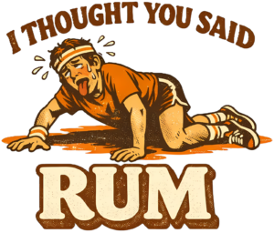Funny Running T-Shirt | I Thought You Said Rum Retro Jogging Tee