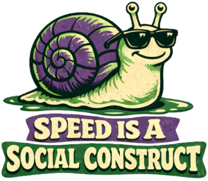 Funny Snail T-Shirt | Speed Is a Social Construct Retro 70s Tee
