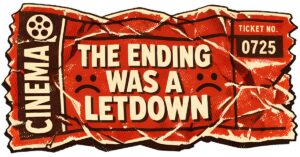 Movie Ticket T-Shirt | The Ending Was a Letdown Funny Retro Cinema Tee