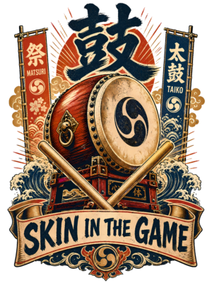 Funny Taiko Drum T-Shirt | Skin in the Game Japanese Kanji Festival Tee