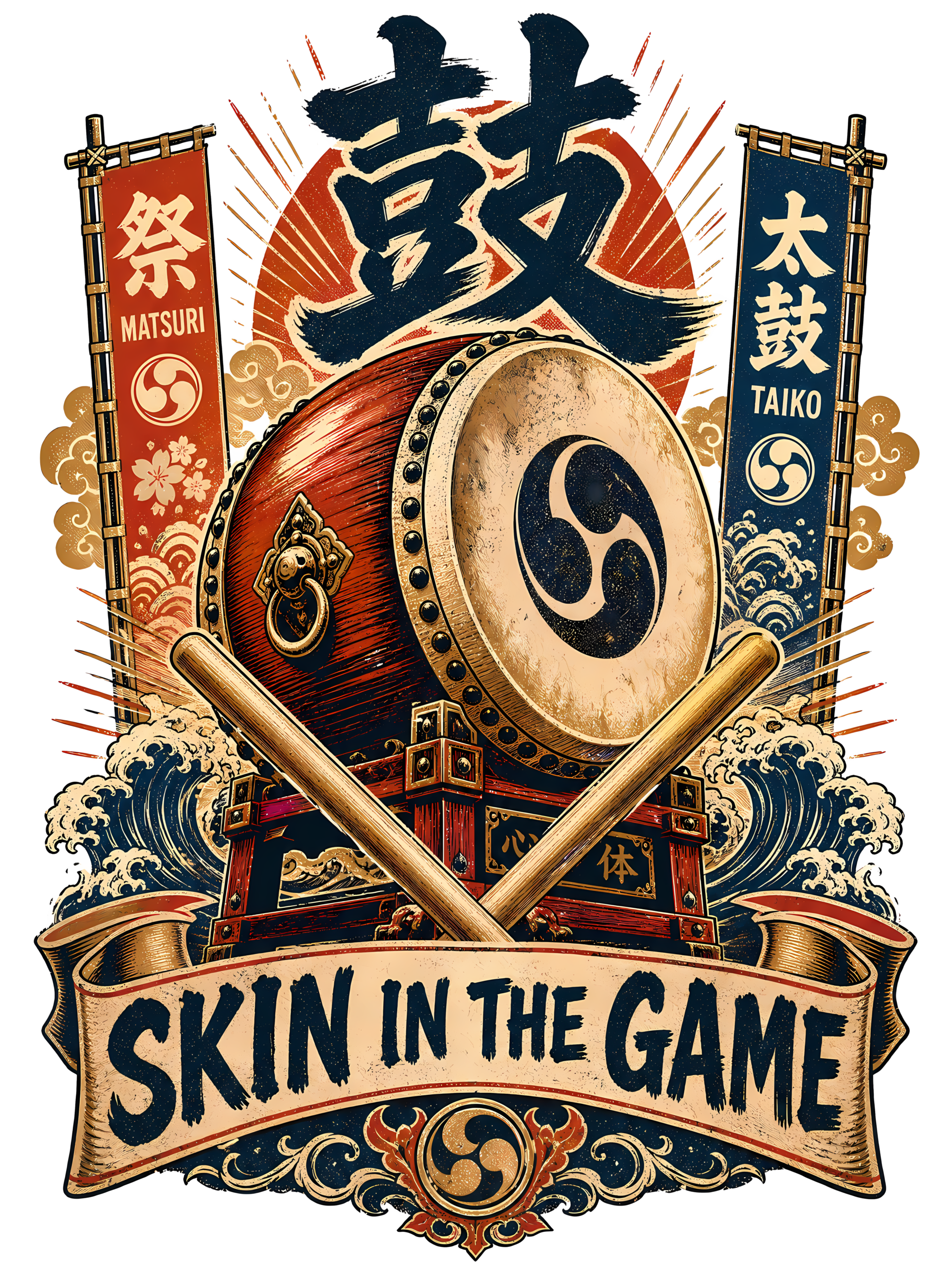 Funny Taiko Drum T-Shirt | Skin in the Game Japanese Kanji Festival Tee