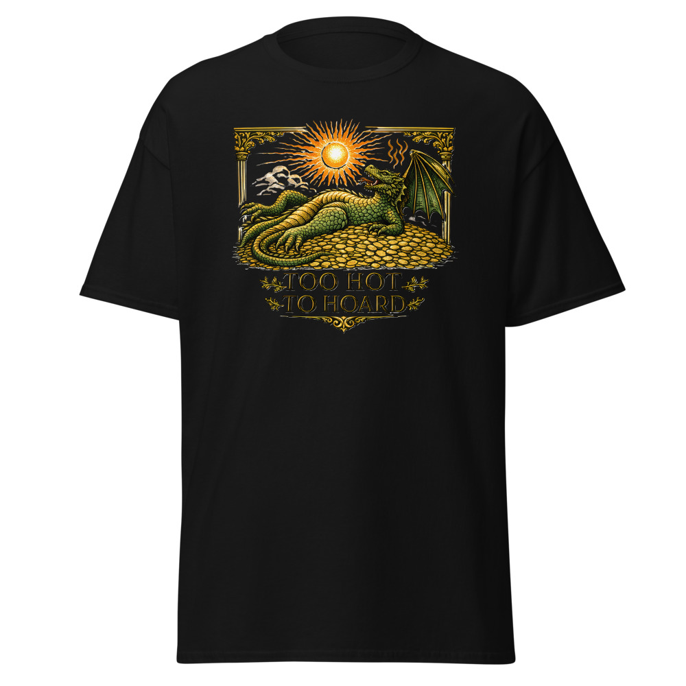 Funny Dragon T-Shirt | Too Hot to Hoard Retro Fantasy Summer Tee - Image 3