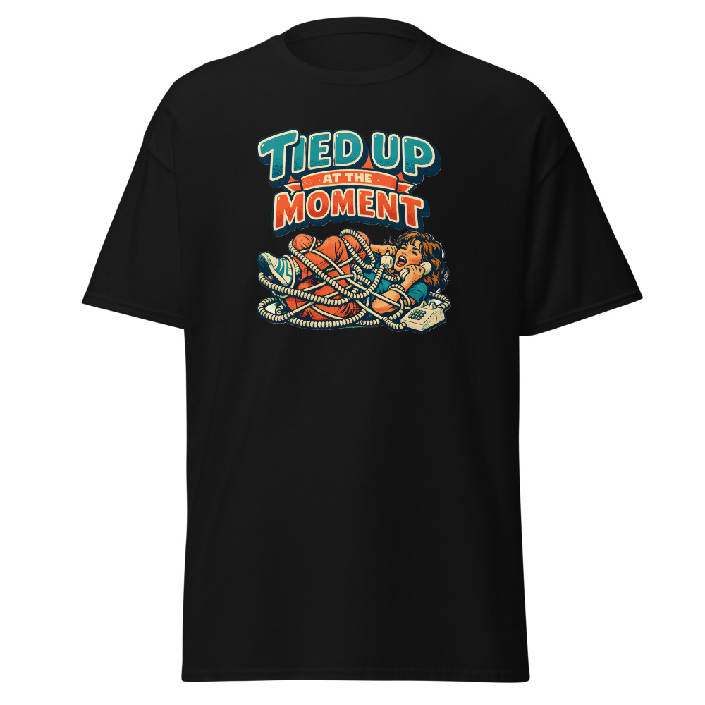 Funny Landline Phone T-Shirt | Tied Up at the Moment Retro 80s Tee - Image 3