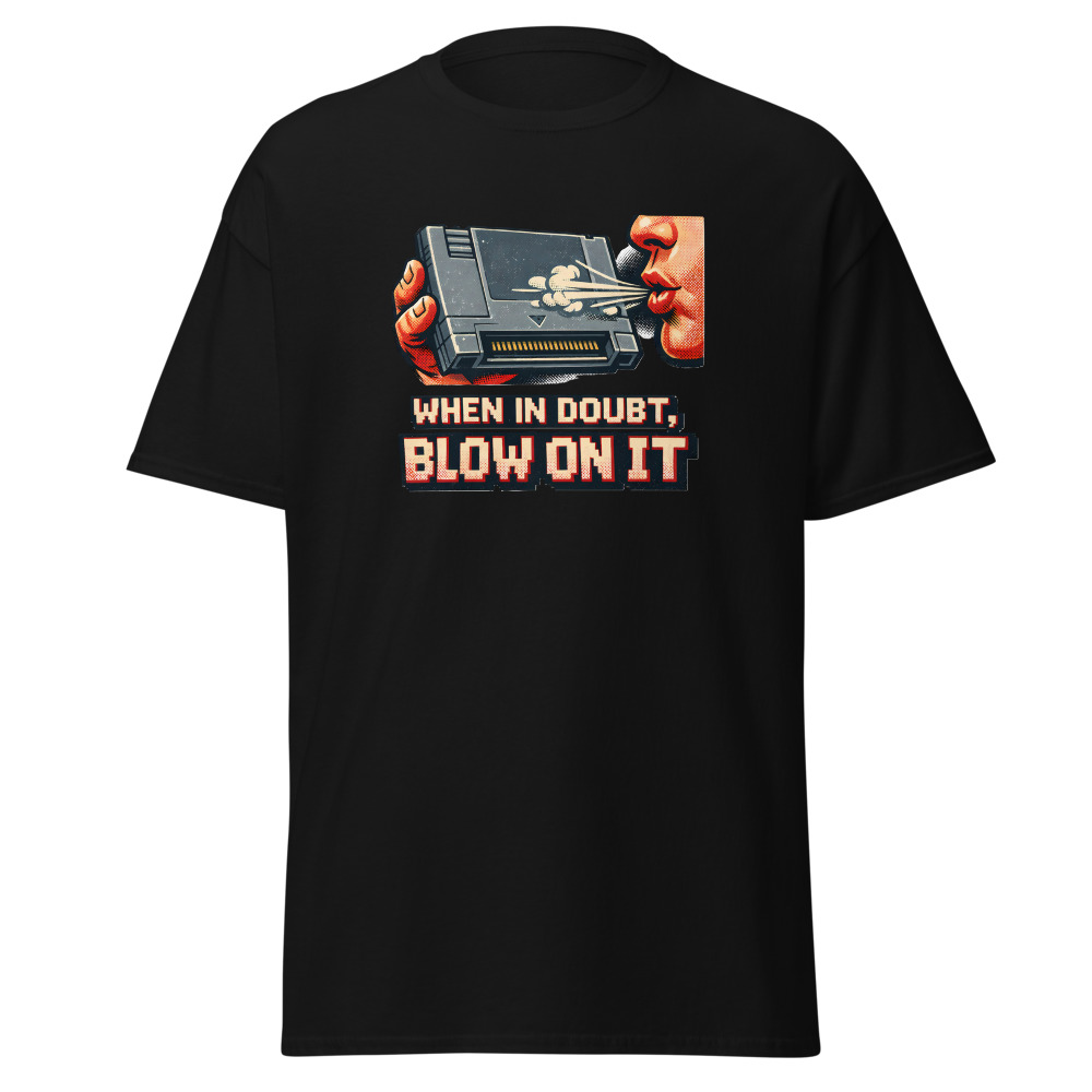 Retro Game Cartridge T-Shirt | When in Doubt Blow on It 80s Gamer Tee - Image 3