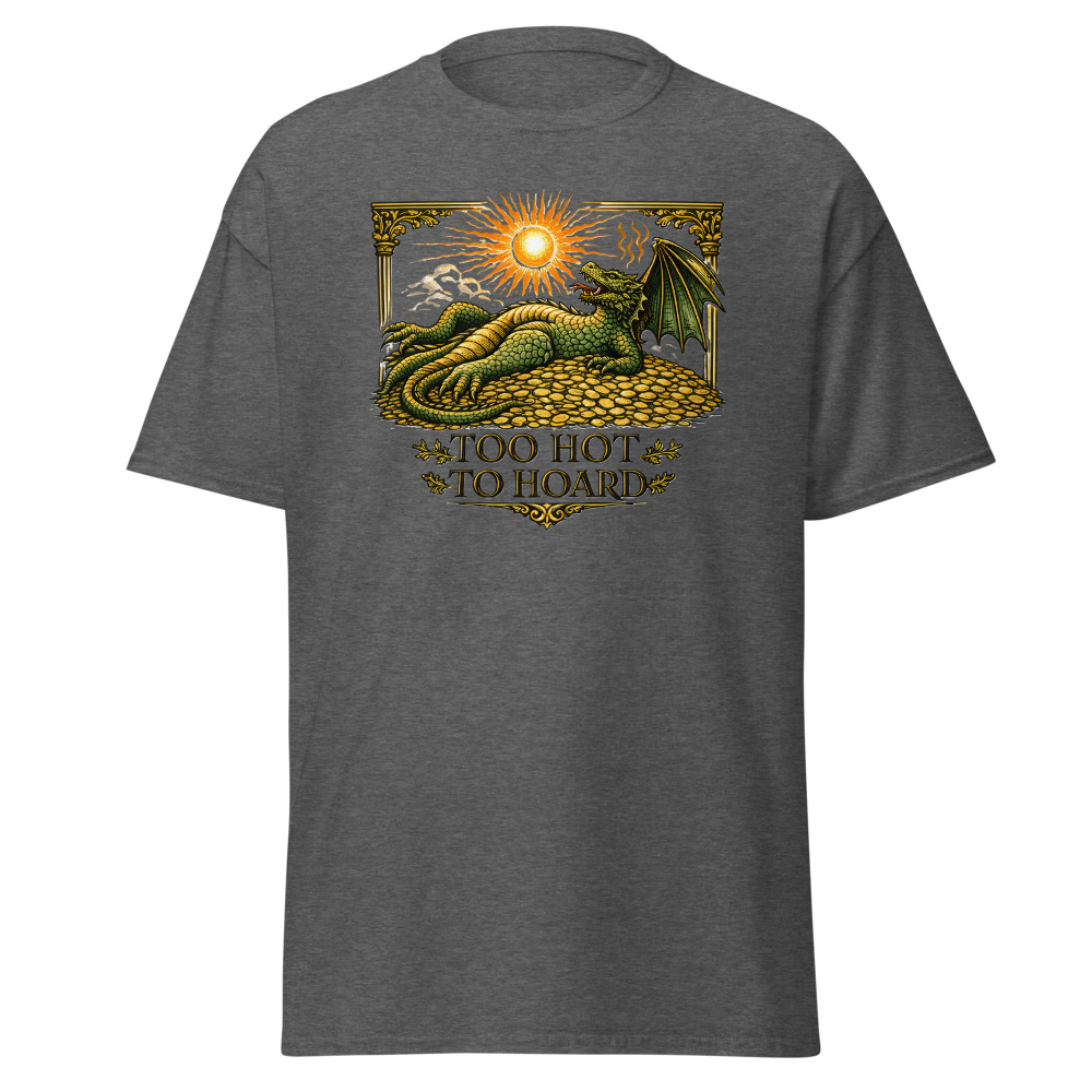 Funny Dragon T-Shirt | Too Hot to Hoard Retro Fantasy Summer Tee - Image 4