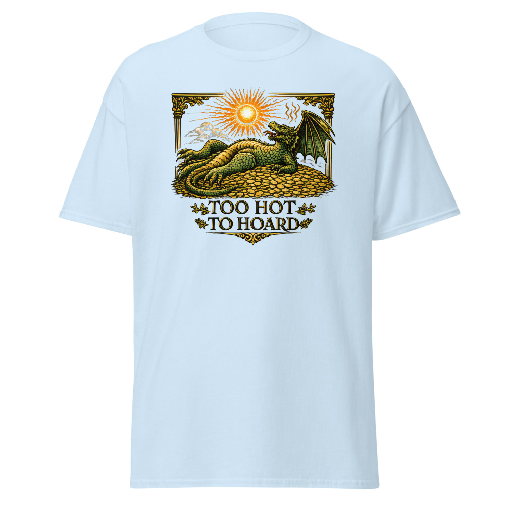 Funny Dragon T-Shirt | Too Hot to Hoard Retro Fantasy Summer Tee - Image 6