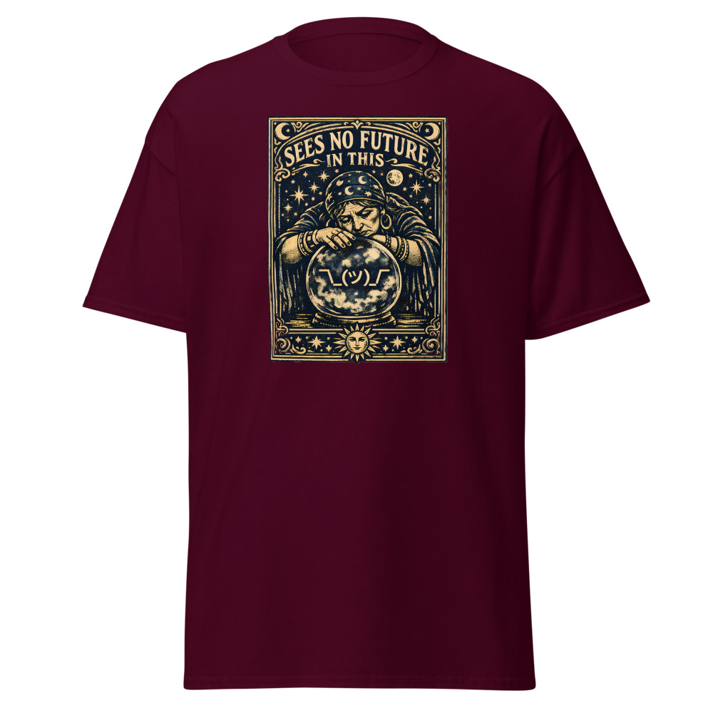 Funny Fortune Teller T-Shirt | Sees No Future in This Tarot Tee - Image 8