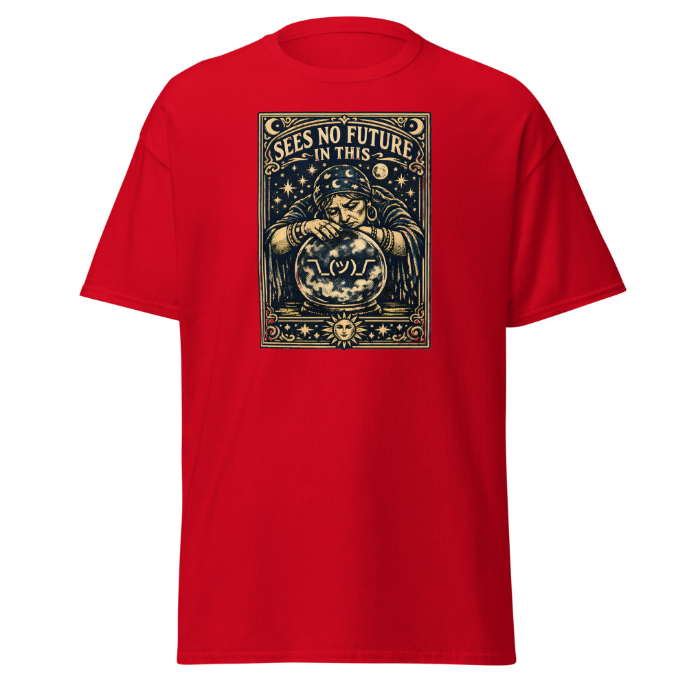 Funny Fortune Teller T-Shirt | Sees No Future in This Tarot Tee - Image 10