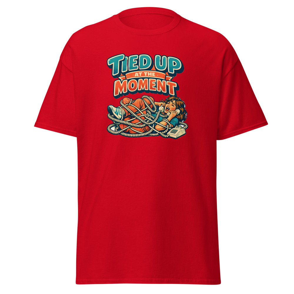 Funny Landline Phone T-Shirt | Tied Up at the Moment Retro 80s Tee - Image 10
