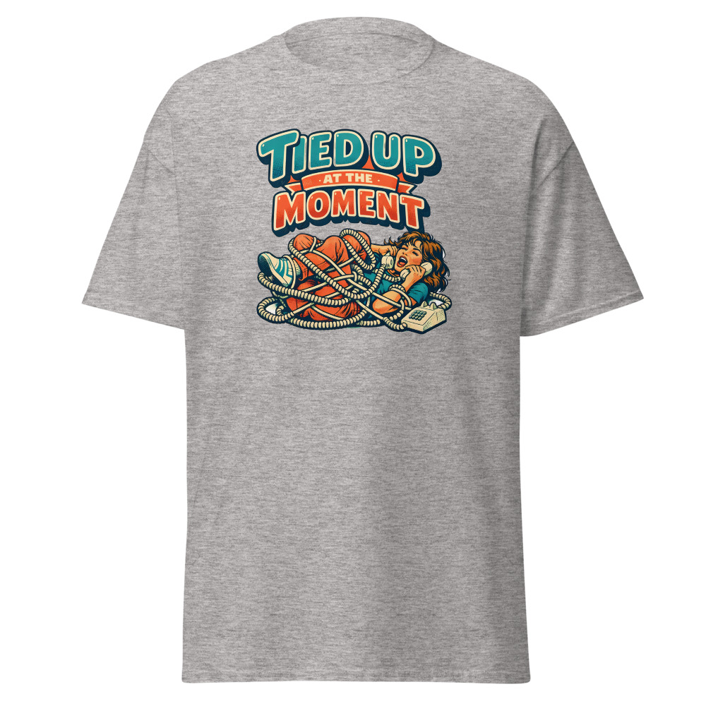 Funny Landline Phone T-Shirt | Tied Up at the Moment Retro 80s Tee - Image 13