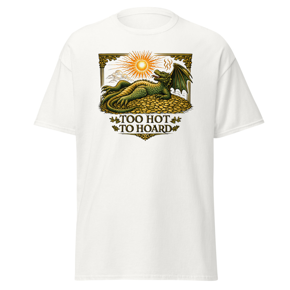 Funny Dragon T-Shirt | Too Hot to Hoard Retro Fantasy Summer Tee - Image 2