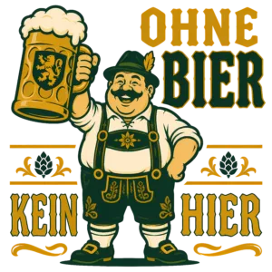 Ohne Bier Kein Hier design
