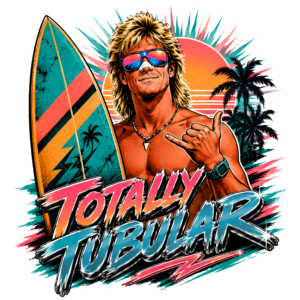 Funny 80s Surfer T-Shirt | Totally Tubular Retro 80s Slang Beach Tee