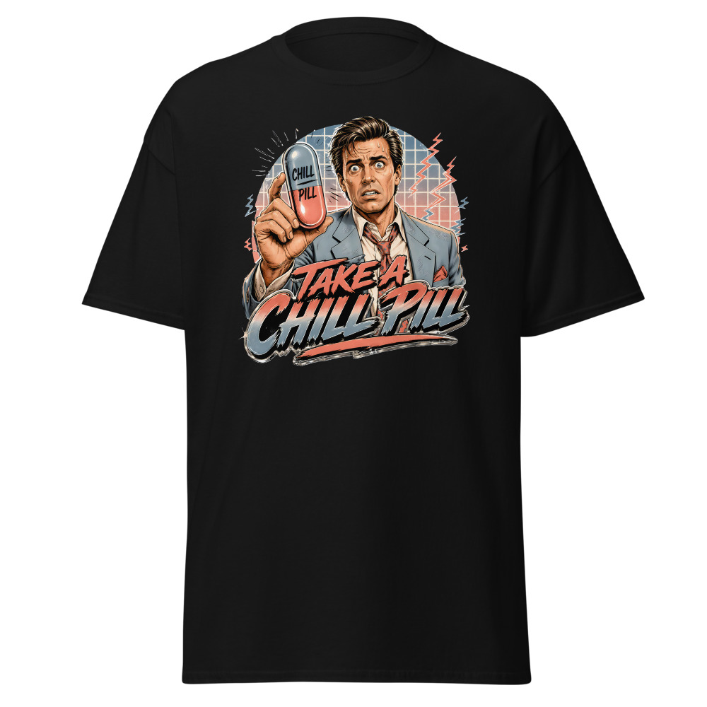 Funny 80s Yuppie T-Shirt | Take a Chill Pill Retro 80s Slang Office Tee - Image 3