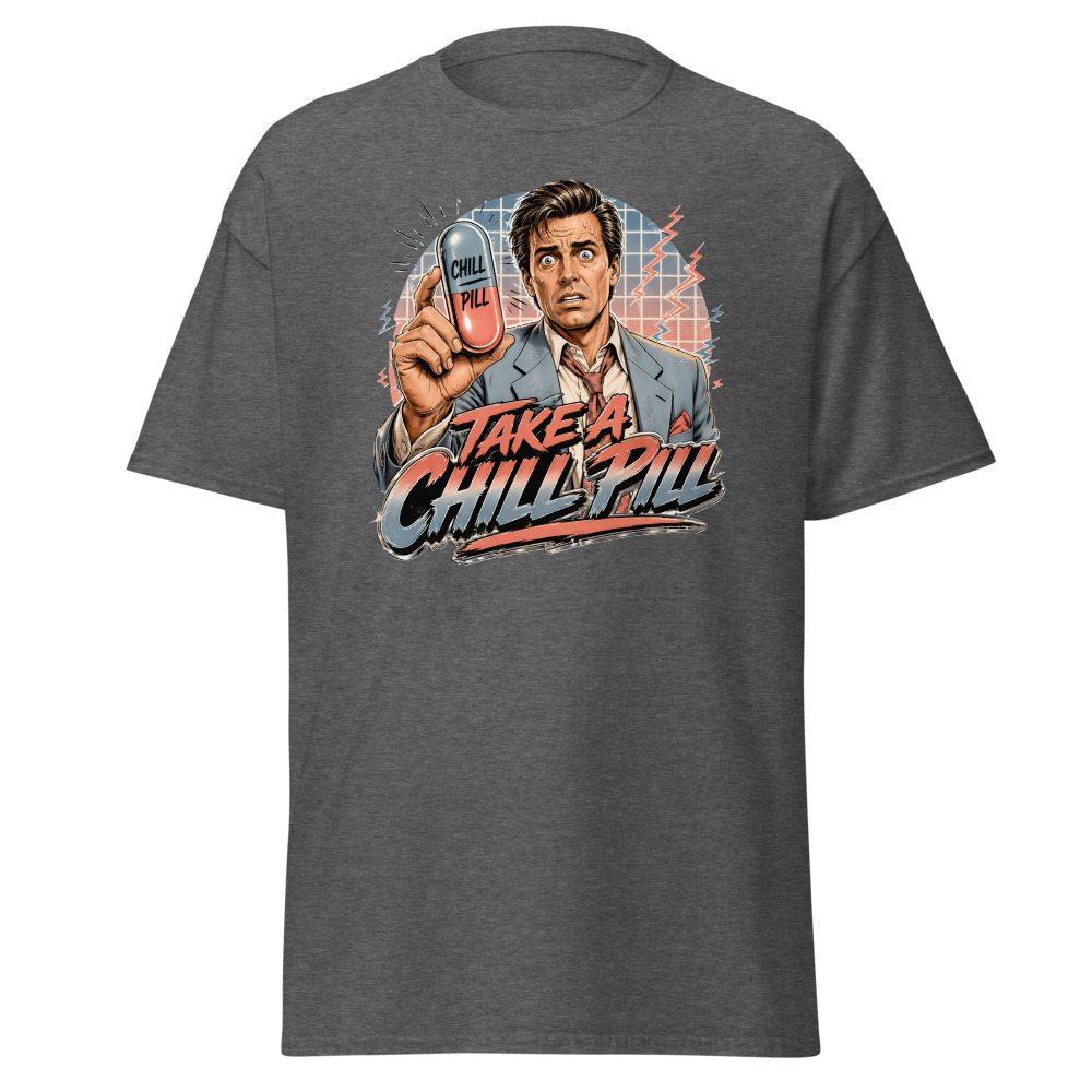 Funny 80s Yuppie T-Shirt | Take a Chill Pill Retro 80s Slang Office Tee - Image 4