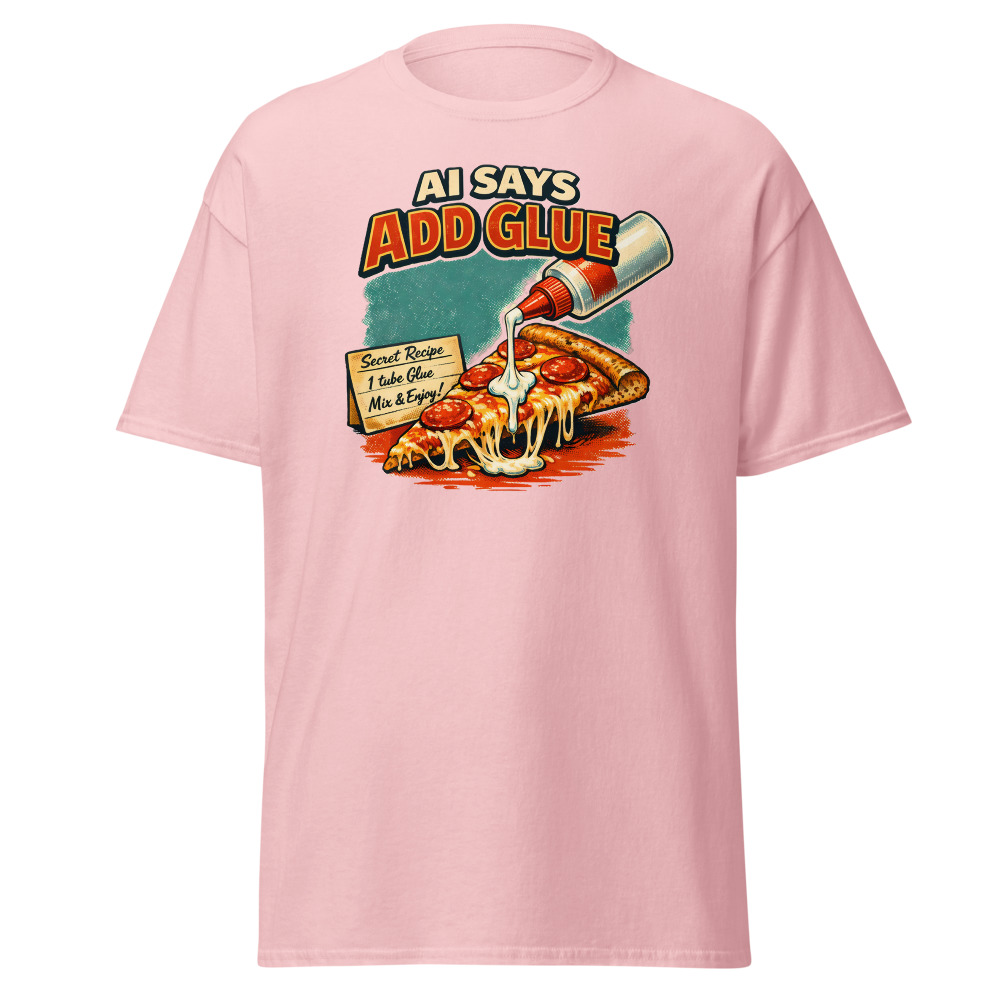 Funny AI Food T-Shirt | AI Says Add Glue Retro Pizza Recipe Tee - Image 7