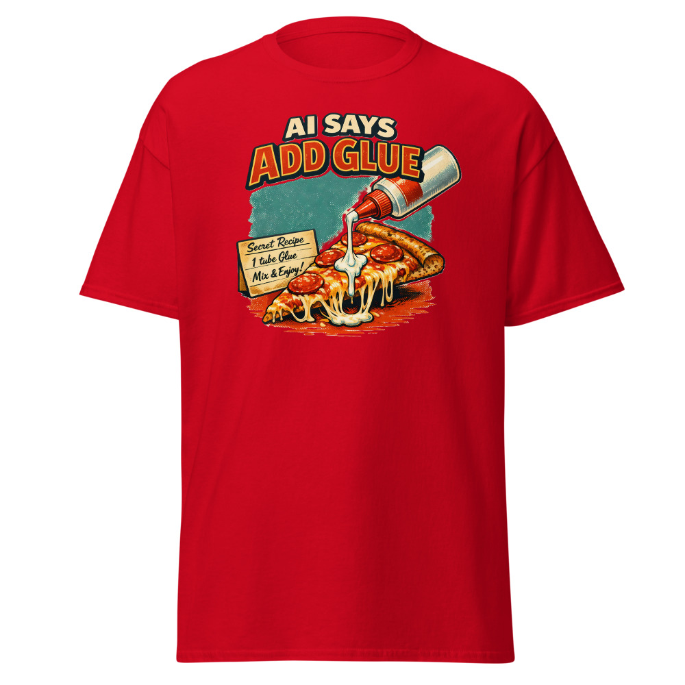Funny AI Food T-Shirt | AI Says Add Glue Retro Pizza Recipe Tee - Image 10