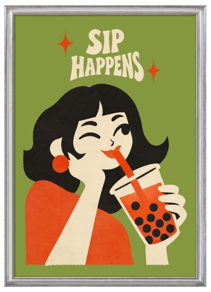 Sip Happens Boba Poster