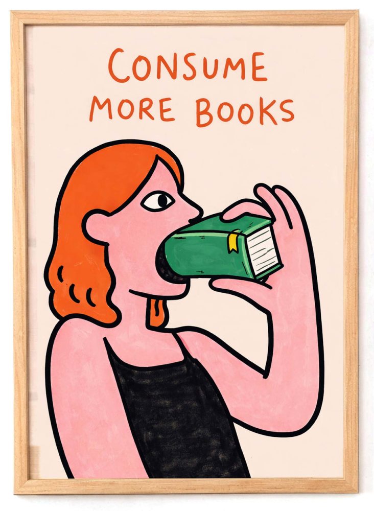 Consume More Books Illustration Poster