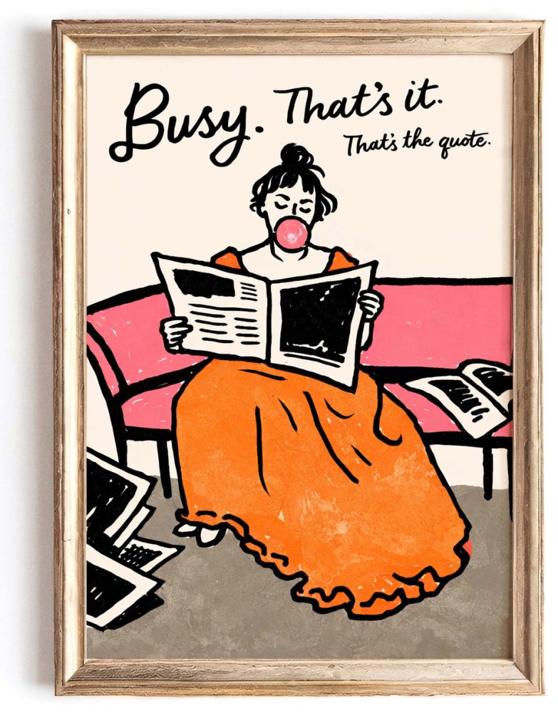 Busy Life Quote Poster
