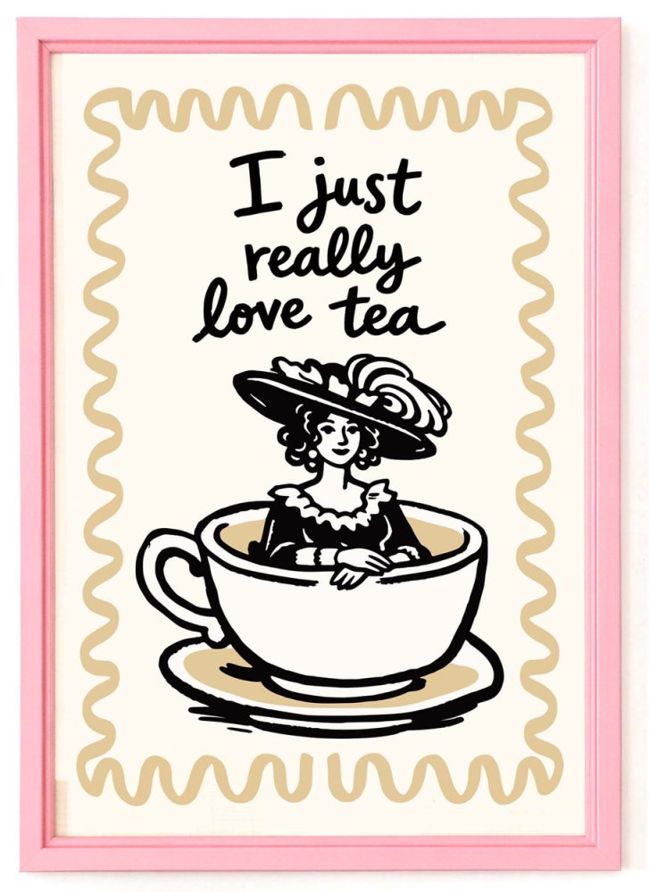 I Really Love Tea Poster