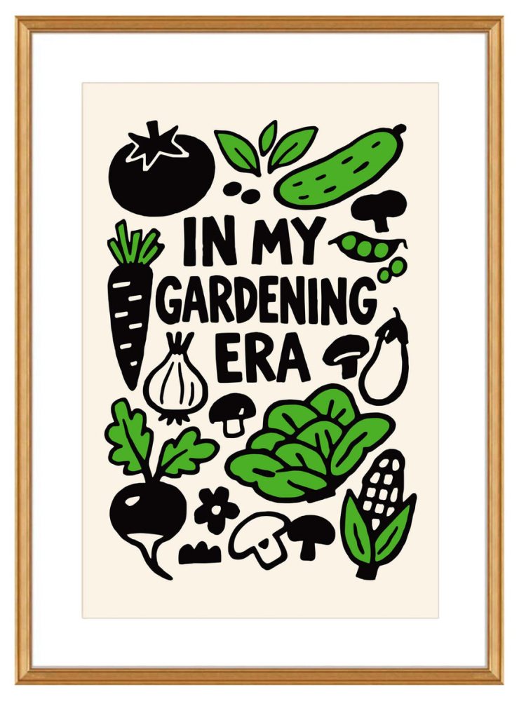 In My Gardening Era Vegetable Poster