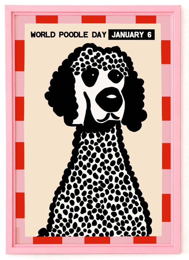 World Poodle Day January 6 Poster Print