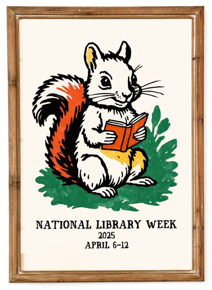 National Library Week Squirrel Poster