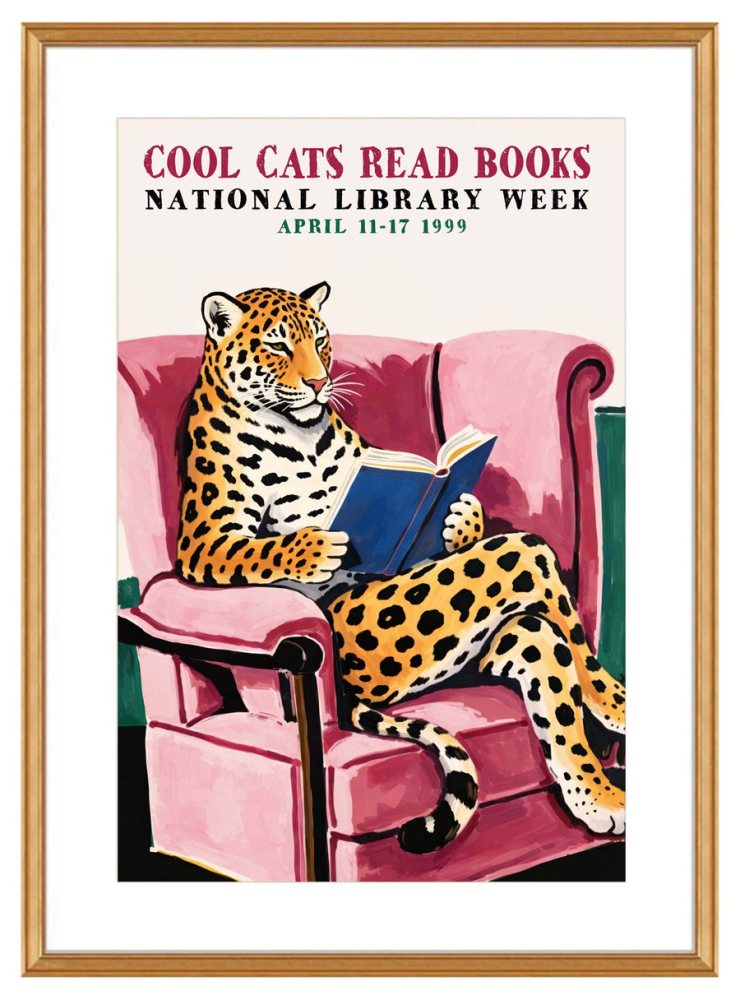 Cool Cats Read Books Library Week Poster Print