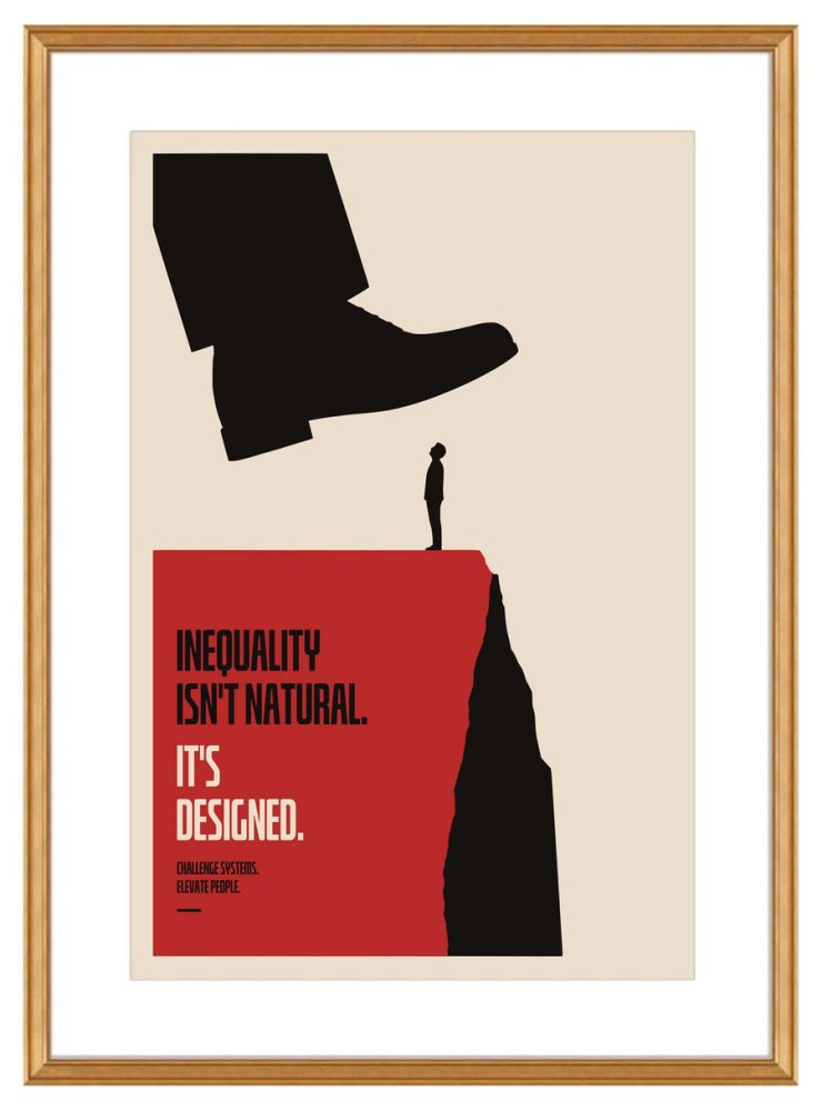 Inequality Awareness Poster Print