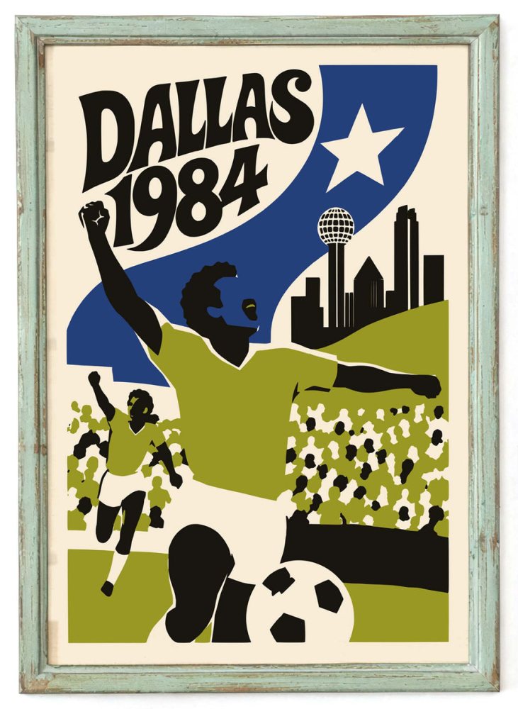 Dallas 1984 Vintage Soccer Poster Print