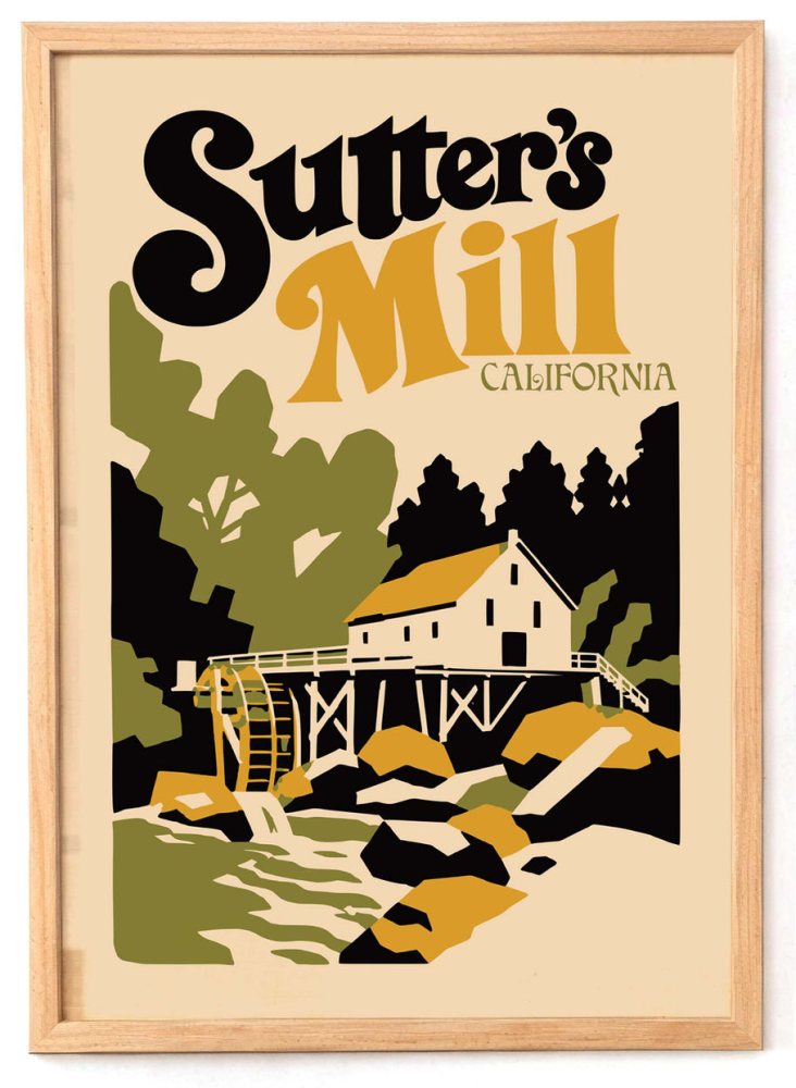 Sutter’s Mill California Poster Print