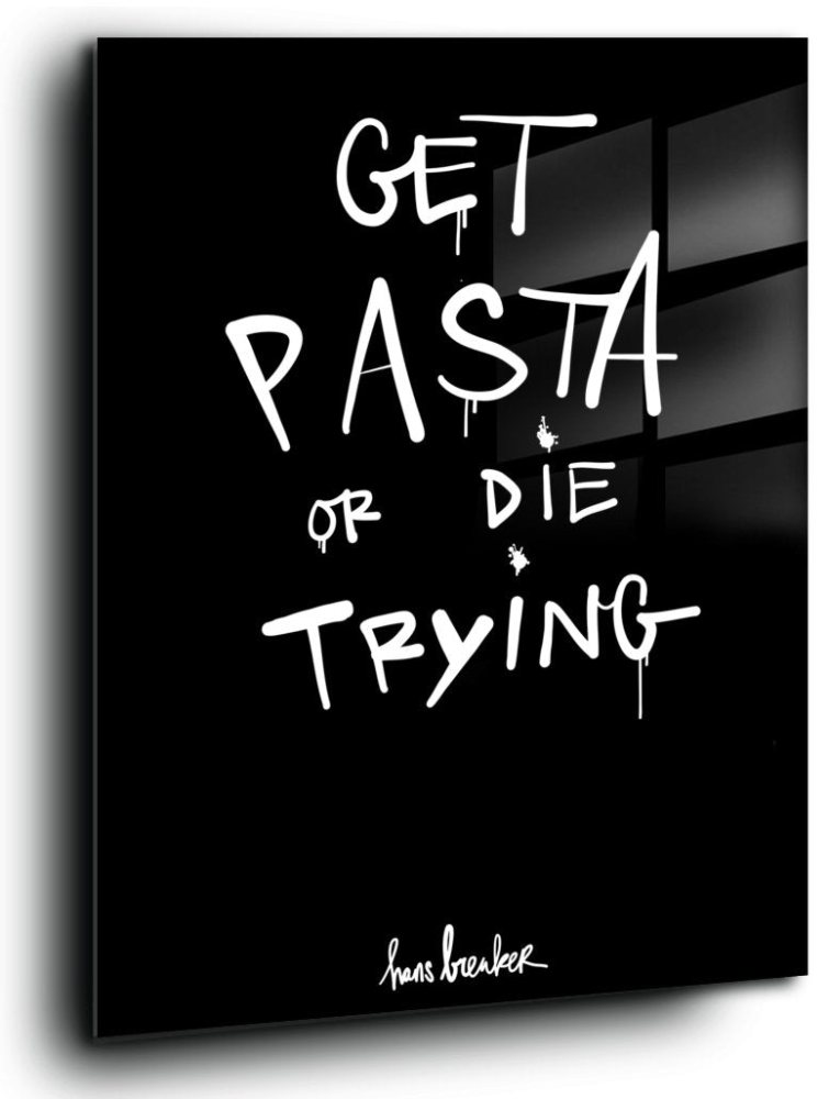 Get pasta or die tryinging