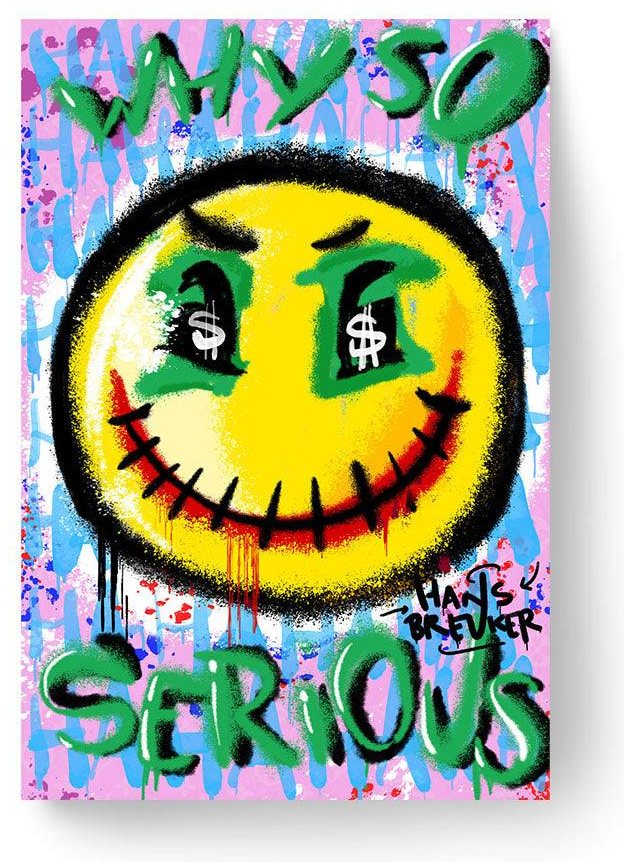 Why So Serious?