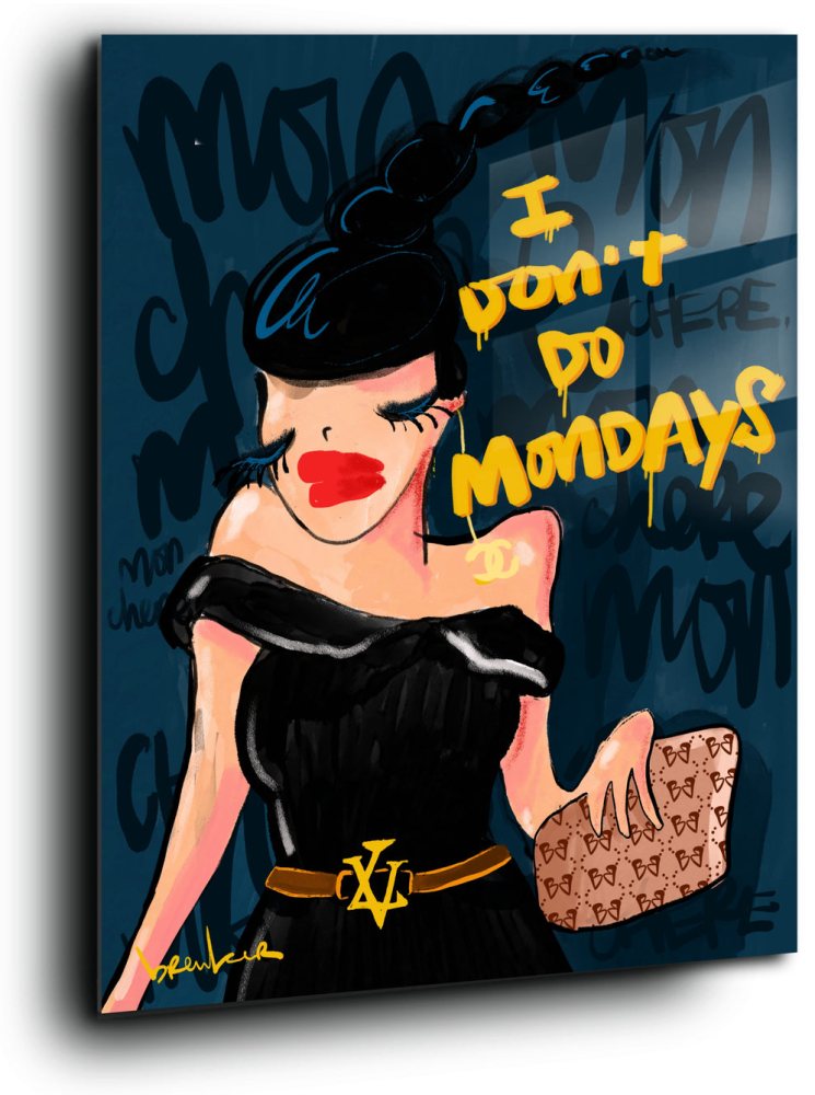 I don’t do mondays