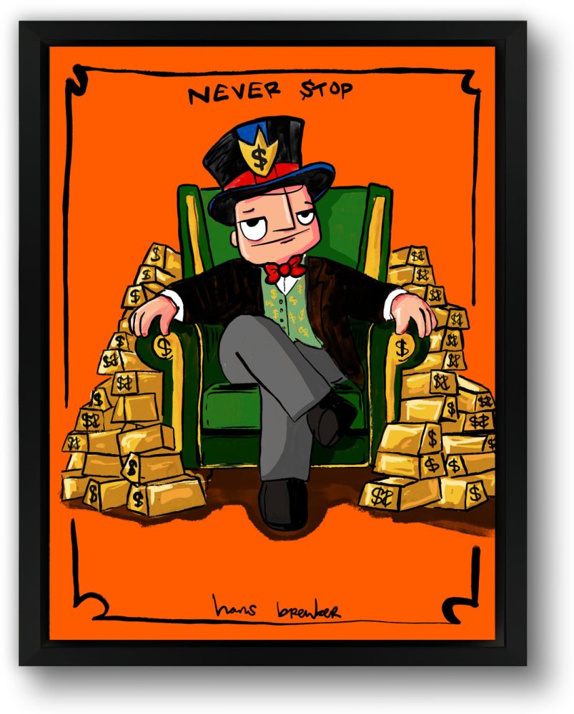 Never stop till you strike gold mr cash