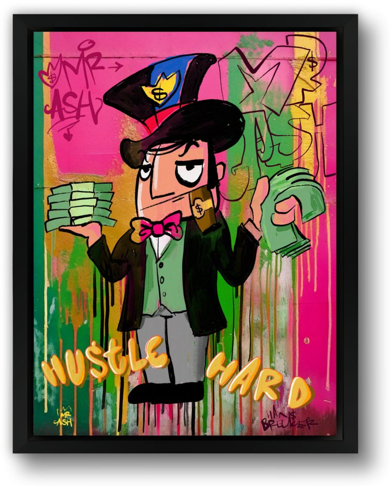 Hustle Hard Mr Cash