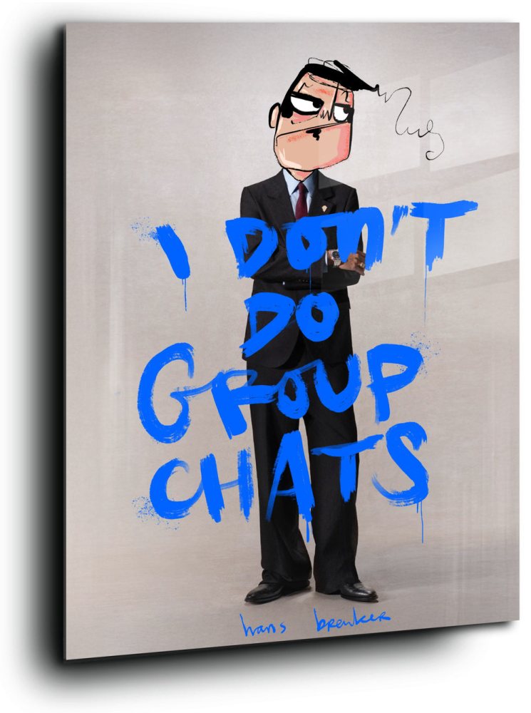 I don't do group chats
