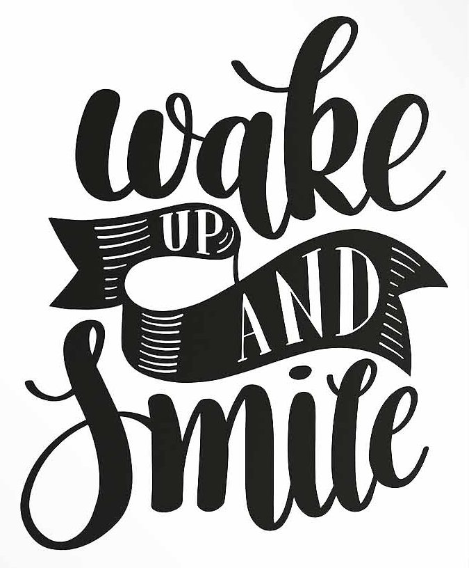 Poster - Wake Up and Smile