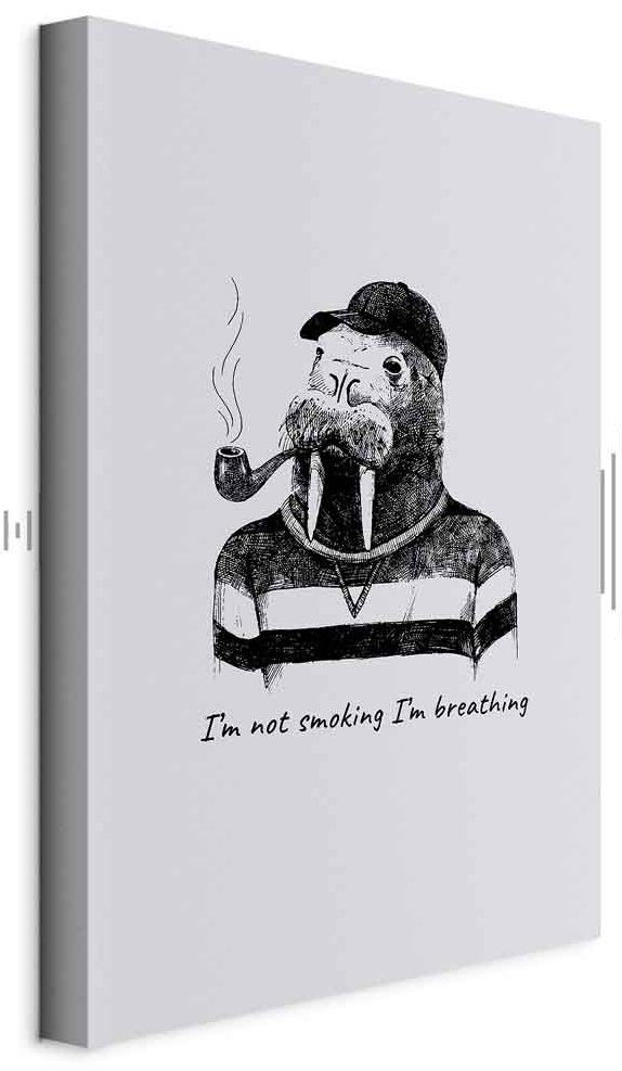 Leinwandbild - I'm Not Smoking. I'm Breathing (1 Part) Vertical
