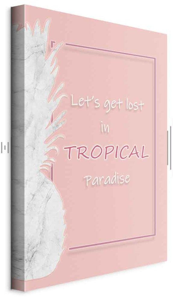 Leinwandbild - Let's Get Lost in Tropical Paradise (1 Part) Vertical