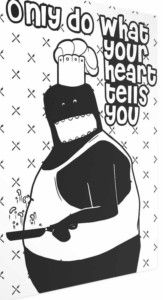 Poster - Only Do What Your Heart Tells You