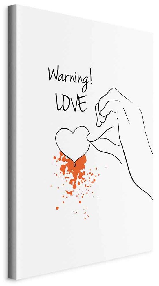 Leinwandbild - Warning! Love (1 Part) Vertical